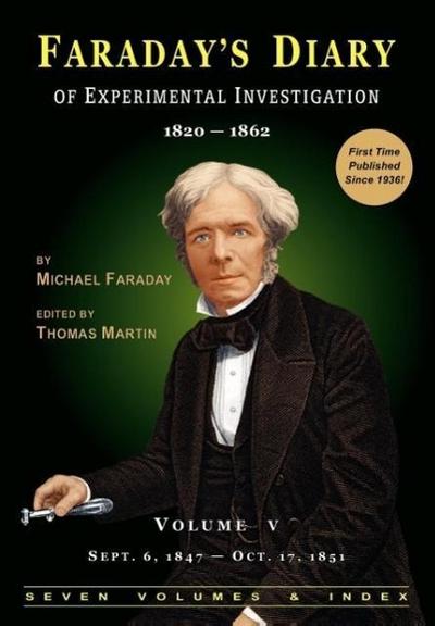 Faraday’s Diary of Experimental Investigation - 2nd Edition, Vol. 5