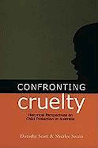 Confronting Cruelty: Child Protect Australia