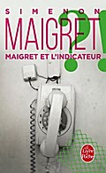 Maigret et l’indicateur