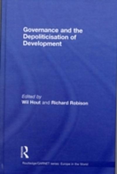 Governance and the Depoliticisation of Development