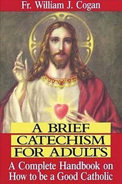 A Brief Catechism for Adults