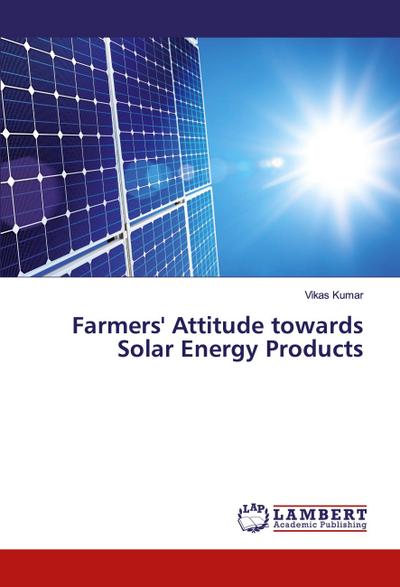 Farmers’ Attitude towards Solar Energy Products