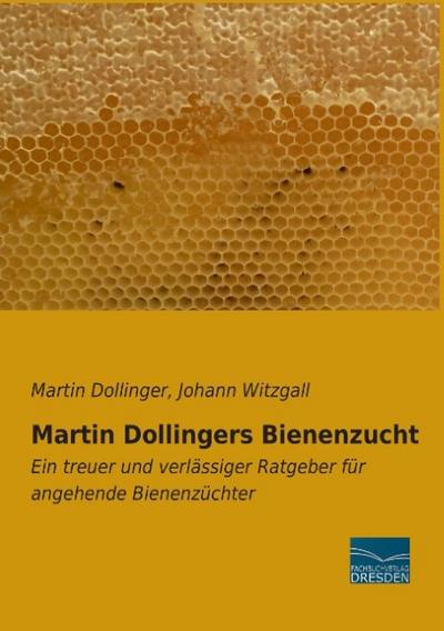 Martin Dollingers Bienenzucht
