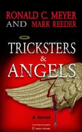 Tricksters and Angels