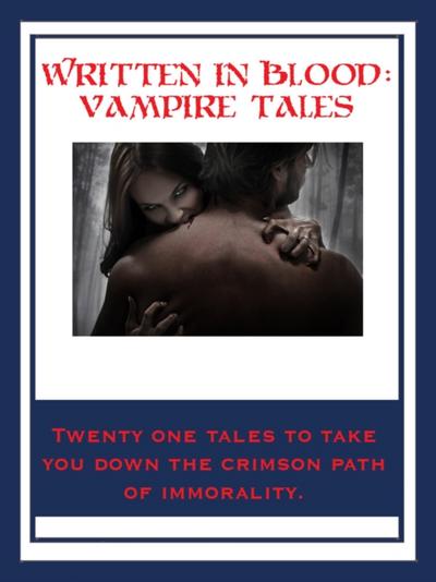 Written In Blood: Vampire Tales