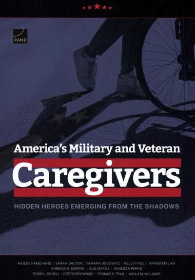 America’s Military and Veteran Caregivers