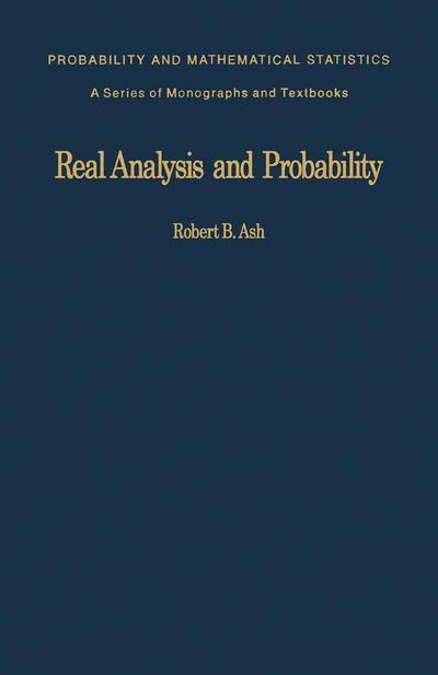 Real Analysis and Probability