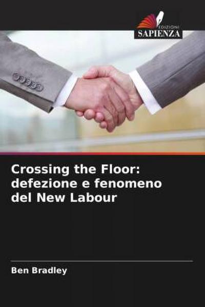 Crossing the Floor: defezione e fenomeno del New Labour