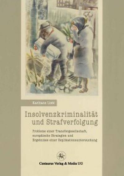 Insolvenzkriminalität und Strafverfolgung