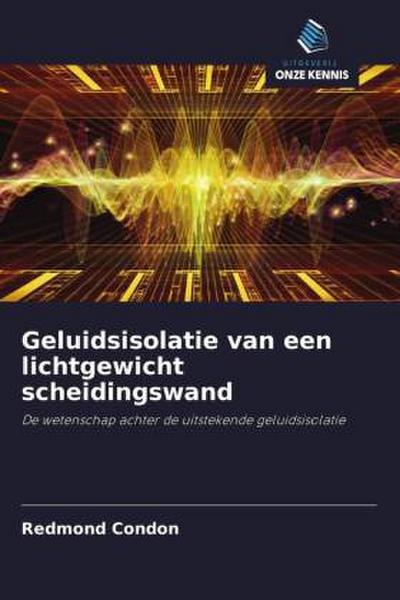 Geluidsisolatie van een lichtgewicht scheidingswand