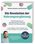 Die Revolution der Nahrungsergänzung