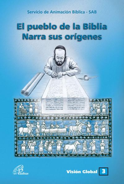 El pueblo de la Bíblia narra su orígenes