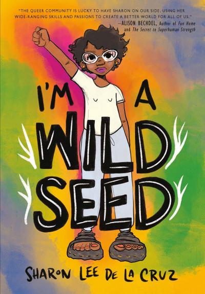 I’m a Wild Seed