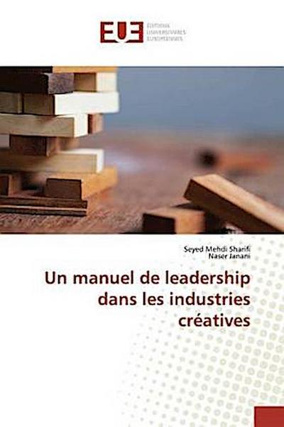 Un manuel de leadership dans les industries créatives