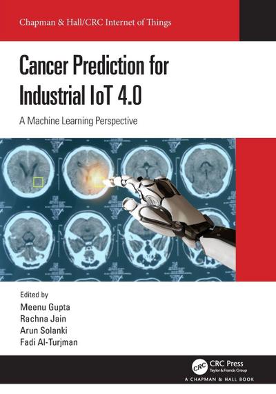 Cancer Prediction for Industrial IoT 4.0