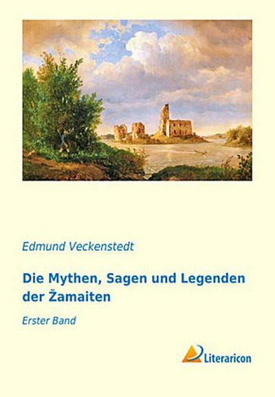 Die Mythen Sagen und Legenden der amaiten