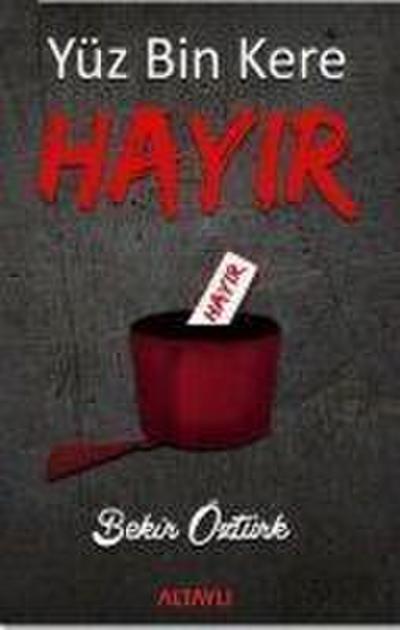 Yüz Bin Kere Hayir