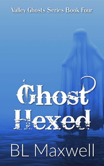 Ghost Hexed (Valley Ghosts Series, #4)