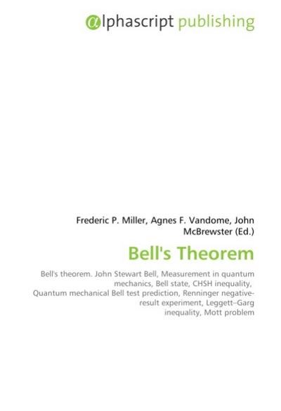 Bell's Theorem - Frederic P. Miller