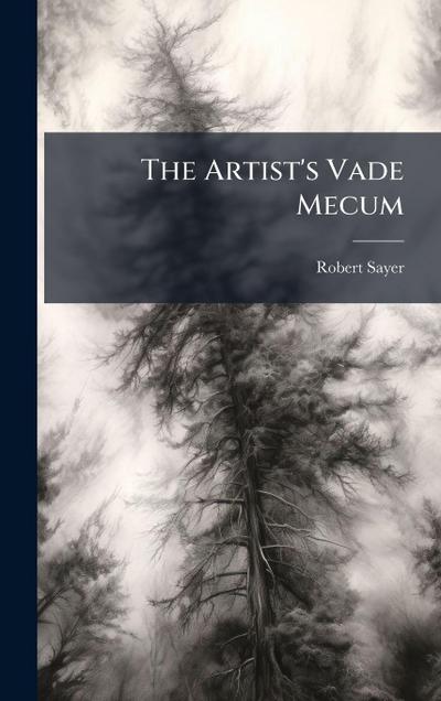 The Artist’s Vade Mecum