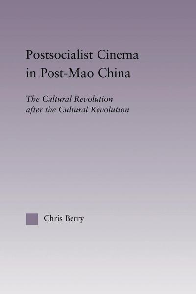 Postsocialist Cinema in Post-Mao China