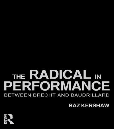 The Radical in Performance