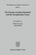 Die Ukraine zwischen Russland und der Europäischen