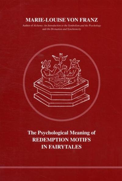 Psychological Meaning of Redemption Motifs in Fairy Tales
