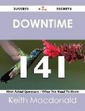 downtime 141 Success Secrets - 141 Most Asked Questions On downtime - What You Need To Know