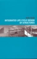 Integrated Life Cycle Design of Structures - Asko Sarja