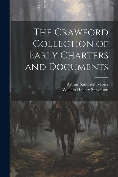 The Crawford Collection of Early Charters and Documents