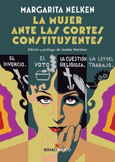 La mujer ante las Cortes Constituyentes : seguido de Maternología y puericultura