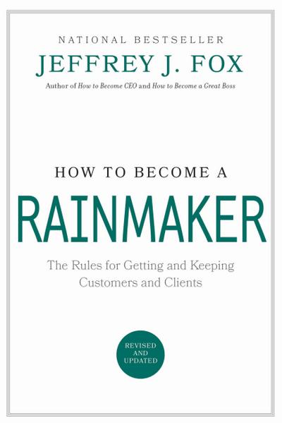How to Become a Rainmaker