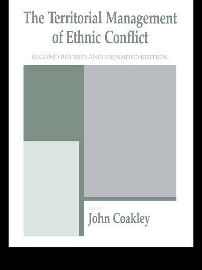 The Territorial Management of Ethnic Conflict