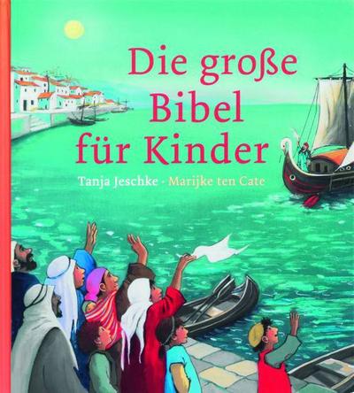 Die große Bibel für Kinder