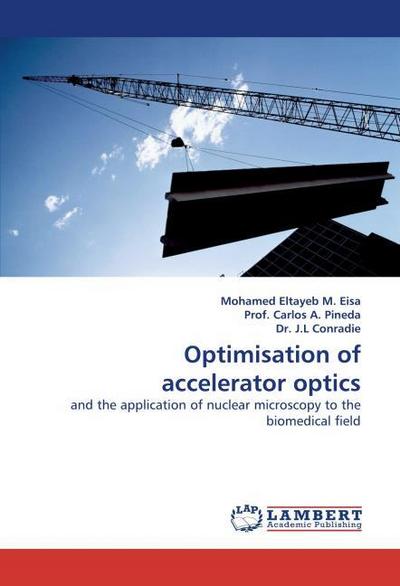 Optimisation of accelerator optics