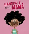 Llamando a mamá
