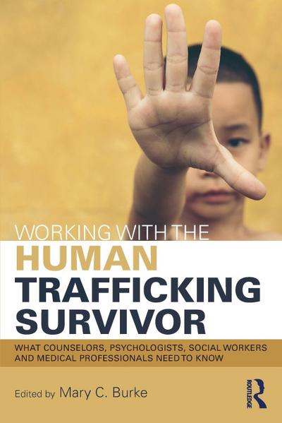 Working with the Human Trafficking Survivor