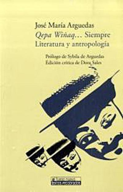 Qepa Wiñaq? Siempre : literatura y antropología