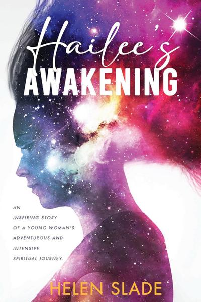 Hailee’s Awakening