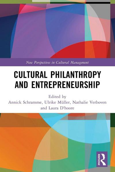 Cultural Philanthropy and Entrepreneurship