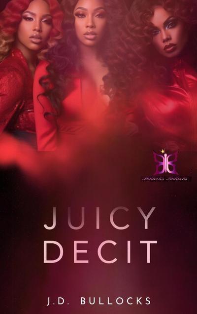 Juicy Deceit