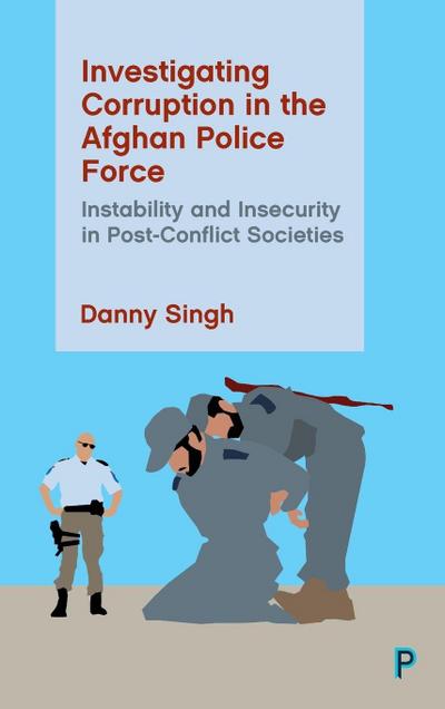 Investigating Corruption in the Afghan Police Force