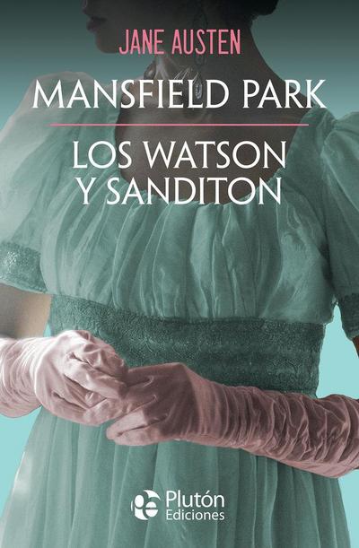 Mansfield Park - Los Watson y Sanditon