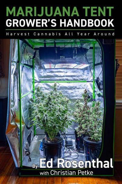 Marijuana Tent Grower’s Handbook