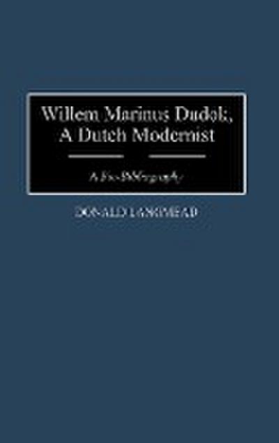 Willem Marinus Dudok, a Dutch Modernist