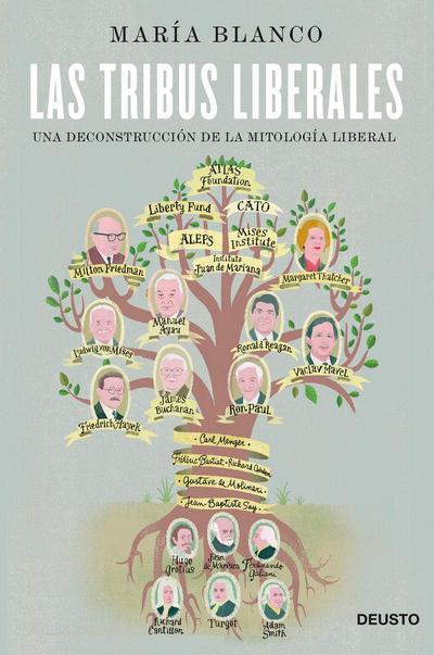 Las tribus liberales : una deconstrucción de la mitología liberal