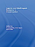 Agents and Multi-Agent Systems in Construction