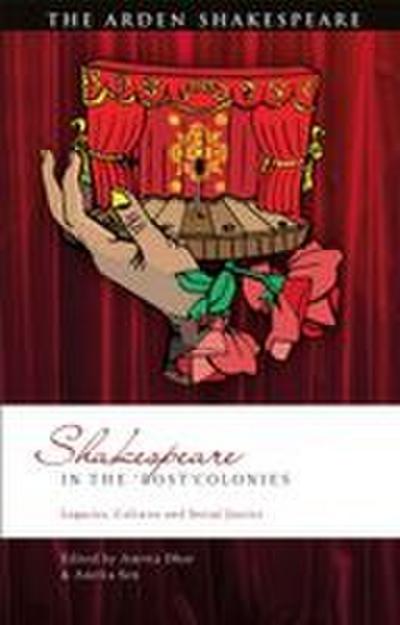 Shakespeare in the ’Post’Colonies