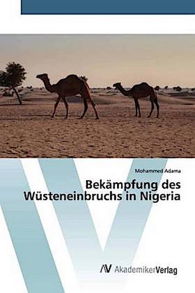 Bekämpfung des Wüsteneinbruchs in Nigeria
